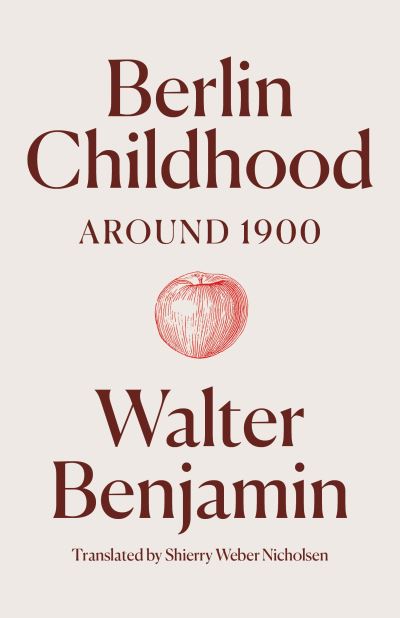 Berlin Childhood Around 1900